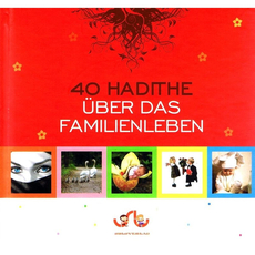 40 Hadithe - über das Familienleben, image 