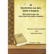 50 Geschichten aus dem Sahih Al-Bukhari -Mit Erläuterunegn von Fath Al Bari und Sahih Bukhari, image 