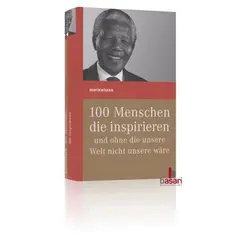 100 Menschen die inspirieren und ohne die unsere Welt nicht unsere wäre, image 
