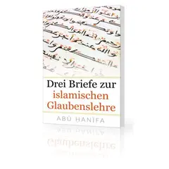 Abhandlungen zur islamischen Glaubenslehre - Imam Abu Hanifa, image 