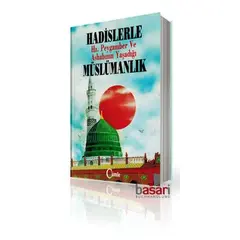 Hadislerle Hz. Peygamber Ve Ashabinin Yasadigi Müslümanlik, image 