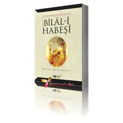 Hz. Bilal-I Habesi - Peygamber Bülbülü, image 