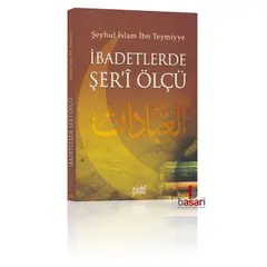 Ibadetlerde Seri Ölcü - Seyhul Islam Ibn Teymiyye, image 