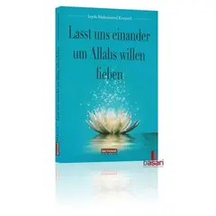 Lasst uns einander um Allahs willen lieben, image 