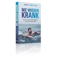 Nie wieder krank - Wim Hof | Koen de Jong, image 