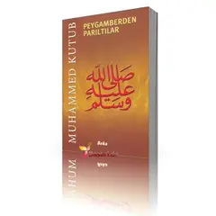 Peygamberden Pariltilar - Prof. Muhammed Kutub, image 