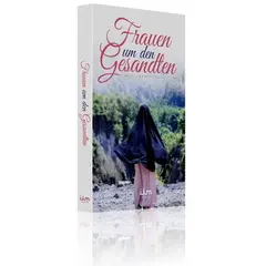 Frauen um den Gesandten - Umfangreiche Erzählungen aus dem Leben der Prophetengefährtinnen und der Mütter der Gläubigen, image 