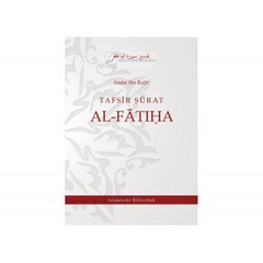 Tafsir Surat Al-Fatiha (Die Eröffnende) von Imam Ibn Kathir, image 