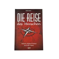 Die Reise des Menschen- Herkunft, Aufgabe & Endziel der Kinder Adams, image 