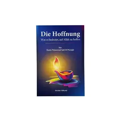 Die Hoffnung - Was es bedeutet auf Allah zu hoffen, image 