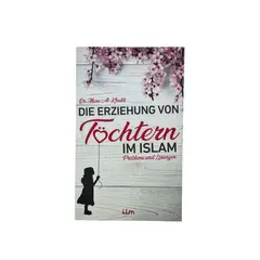 Die Erziehung von Töchtern im Islam - Probleme und Lösungen, image 