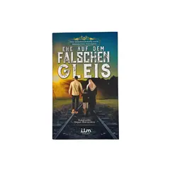 Ehe auf dem falschen Gleis, image 