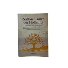 Zeitlose Samen der Hoffnung - Die Zutaten zum Glücklichsein, image 