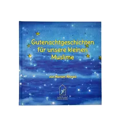 Gutenachtgeschichten für unsere kleinen Muslime, image 