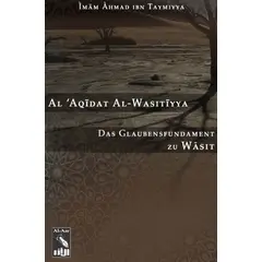 Al Aqida Al-wasitiya - Die Wasitiya von Sheikh Al-islam Ibn Taimiya, image 