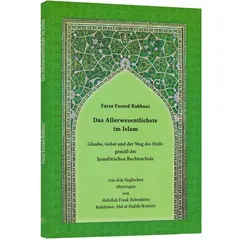 Das Allerwesentlichste im Islam: Glaube, Gebet und der Weg des Heils gemäß der hanafitischen Rechtsschule, image 