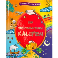 Die rechtgeleiteten Kalifen - Geschichten der Sahabah für die Jugend, image 