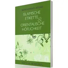 Islamische Etikette und orientalische Höflichkeit von Mohammad Atassi, image 