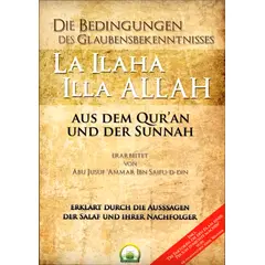 Die Bedingungen des Glaubensbekenntnisses La ilaha illa Allah aus dem Quran und der Sunnah, image 