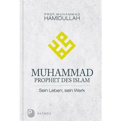 Muhammad - Prophet des Islam - Sein Leben, sein Werk, image 