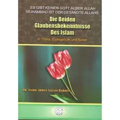 Die Beiden Glaubensbekenntnisse des Islam; in Thora, Evangelium und Koran, image 