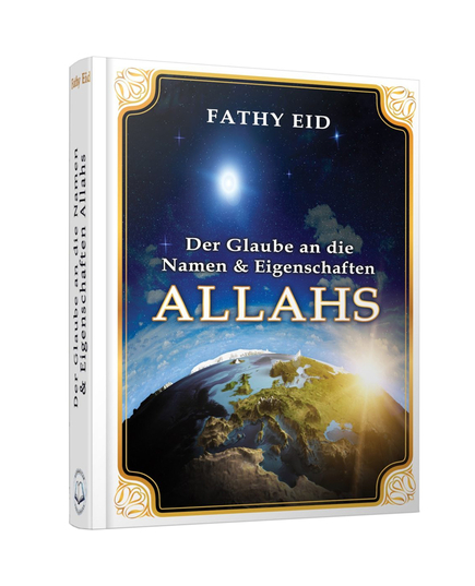 Der Glaube an die Namen und Eigenschaften Allahs - Fathy Eid, image 
