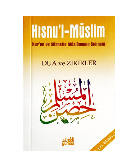 Hisnu'l Müslim - Hisnul Muslim auf Türksich, Dua ve Zikirler, image 