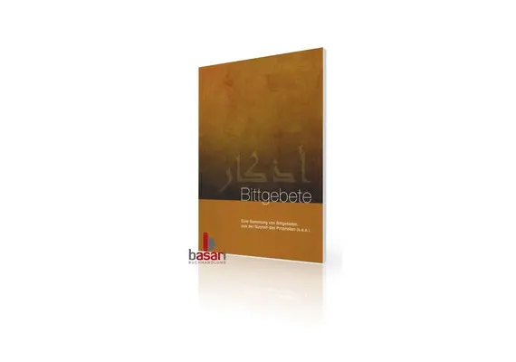 Bittgebete - Eine Sammlung von Bittgebeten aus der Sunnah des Propheten(s.a.w), image 