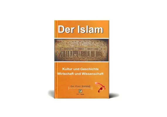Der Islam...Kultur und Geschichte...Wirtschaft und Wissenschaft 648 Seiten, image 