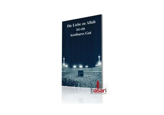 Die Liebe zu Allah ist ein kostbares Gut, image 