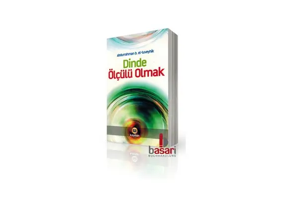 Dinde Ölcülü Olmak, image 