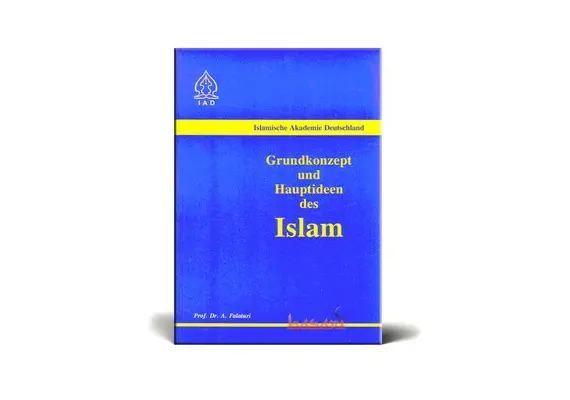 Grundkonzept und Hauptideen des Islam, image 