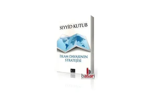 Seyyid Kutub - Islam Davasinin Stratejisi, image 