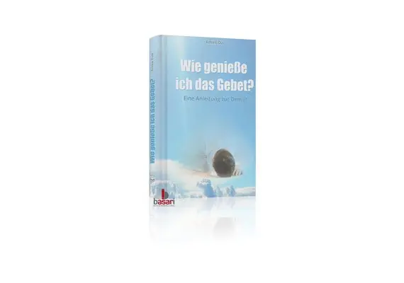 Wie genieße ich das Gebet?, image 