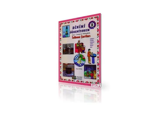 Dinimi Ögreniyorum 2 - Soru, Cevap ve Hikayelerle Islamin Sartlari, image 