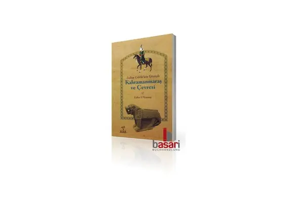 Evliya çelebi'nin gözüyle Kahramanmaras ve çevresi, image 