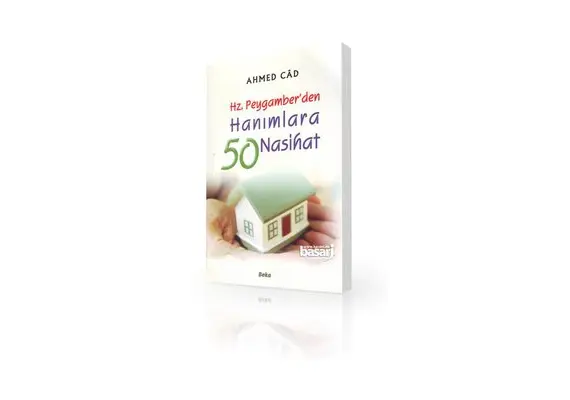 Hz. Peygamber'den Hanimlara 50 Nasihat, image 