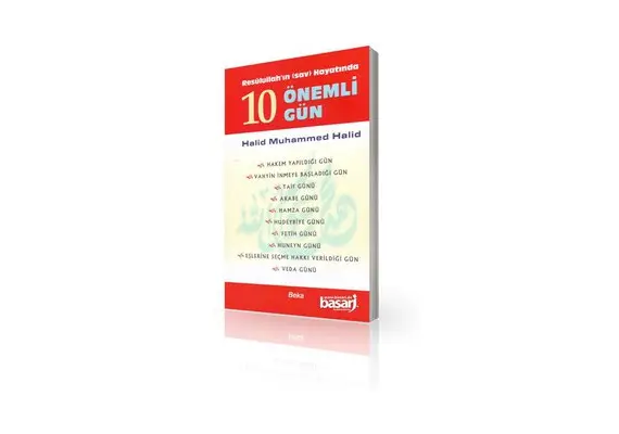 Resulullah´in Hayatinda 10 Önemli Gün, image 