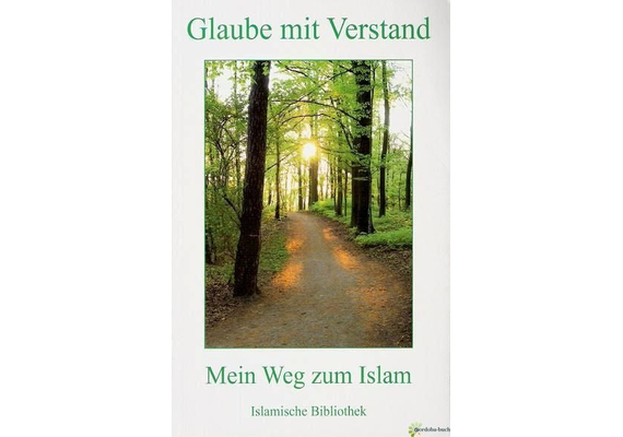 Glaube mit Verstand - Mein Weg zum Islam, image 