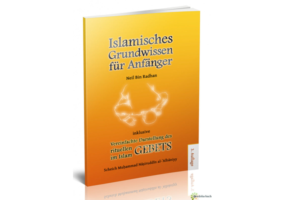 Islamisches Grundwissen für Anfänger, inkl. Vereinfachte Darstellung des rituellen Gebets, image 