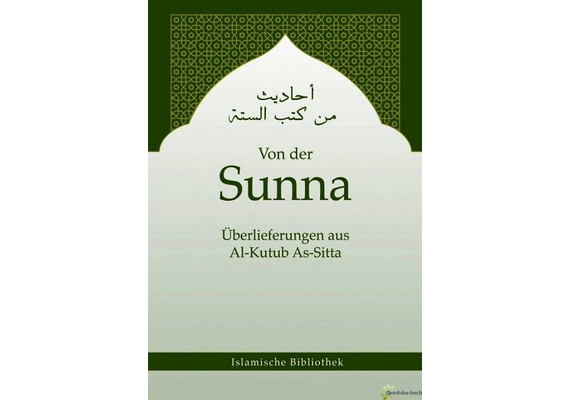 Von der Sunna - Überlieferungen aus Al-Kutub As-Sitta, image 