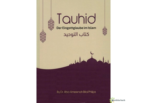Tauhid - Der Eingottglaube im Islam, image 