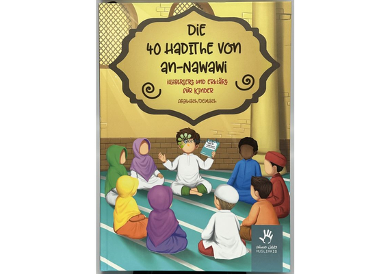 Muslimkid: Die 40 Hadithe von an-Nawawi für Kinder (Arabisch + Deutsch), image 