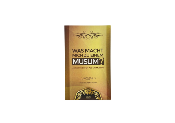 Was macht mich zu einem Muslim?, image 