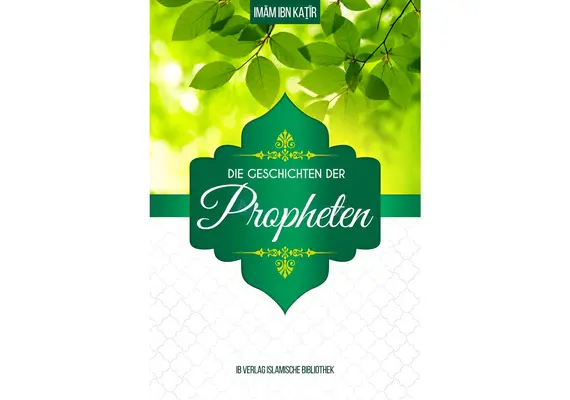 Die Geschichten der Propheten, Imam ibn Kathir, image 