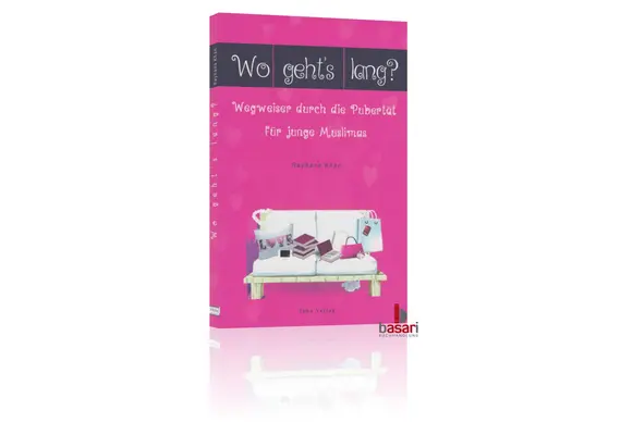 Wo gehts lang? Wegweiser durch die Pubertät für junge Muslimas, image 