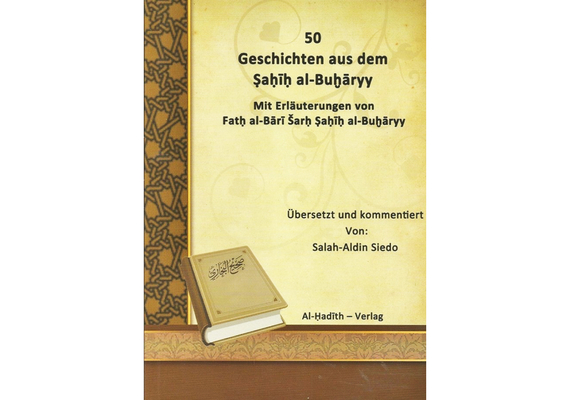 50 Geschichten aus dem Sahih Al-Bukhari -Mit Erläuterunegn von Fath Al Bari und Sahih Bukhari, image 