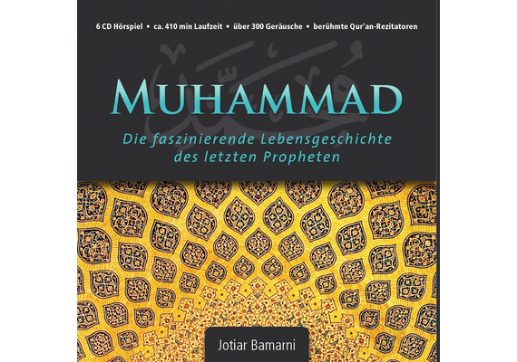 Hörspiel über die Sira: Muhammad - die faszinierende Lebensgeschichte des letzten Propheten (6 CDs), image 