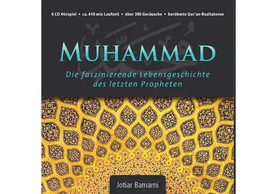 Hörspiel über die Sira: Muhammad - die faszinierende Lebensgeschichte des letzten Propheten (6 CDs), image 