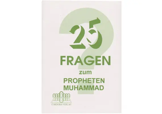 25 Fragen zum Propheten Muhammad, image 